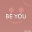 Be You