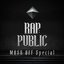 RAP:PUBLIC MASK OFF Special - EP
