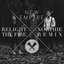 Relight the Fire (Northie Remix) - Single