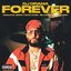 Forever (feat. Fabolous, Benny the Butcher, Jim Jones & Capella Grey) - Single