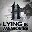 Lying in Memories
