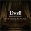 DWELL Episode 1 : The Shifting Domain OST