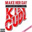 Make Her Say - Single