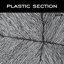 Plastic Section