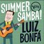 Summer Samba! - Luiz Bonfá