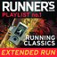 Runner's World Playlist No. 1 : Running Classics (Extended Run)