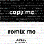 Copy Me Remix Me