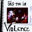 Fais-moi la violence