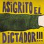 Así Gritó el Dictador