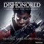 Dishonored: Death of the Outsider (Original Game Soundtrack)