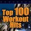Top 100 Workout Hits