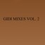 Gidi Mixes, Vol. 2