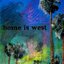Home is West - EP