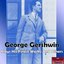 George Gershwin Plays His Finest Works & Others