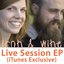 Live Session EP (iTunes Exclusive)