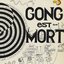 Gong est Mort...Vive Gong