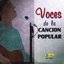 Voces de la Cancion Popular