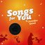 Songs For You