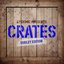 Epidemic Presents: Crates (Dudley Edition)