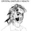 Crystal Castles//Health