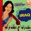 Choubi Choubi! Folk and Pop Songs from Iraq