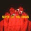 Never Let You Down - Single