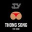 Thong Song (feat. Sisqo)