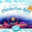 Die größten Oktoberfest-Hits aller Zeiten - 18 Wies'n-Kracher