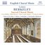 BERKELEY: Crux Fidelis / Missa Brevis / 3 Latin Motets / A Festival Anthem