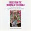 Music from the Morning of the World: The Balinese Gamelan & Ketjak: The Ramayana Monkey Chant