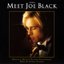 Meet Joe Black