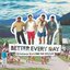 Better Every Day