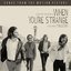 When You're Strange: A Film About The Doors (Songs From The Motion Picture)