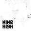 Nine High