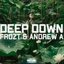 Deep Down
