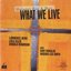 What We Live: Quintet For A Day