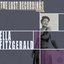 Ella Fitzgerald: the Lost Recordings (Remastered)