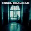 Cruel Realidad - Single
