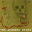 The Juniors Story
