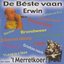 De beste van Erwin