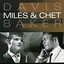 Miles Davis & Chet Baker