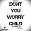 Dont You Worry Child(Edit Mix 2014)