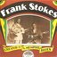 Frank Stokes: Creator Of The Memphis Blues