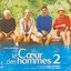 Le Coeur Des Hommes 2