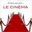Il était une fois... le cinéma !
