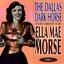 The Dallas Dark Horse - The Best of Ella Mae Morse Volume 1