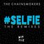 #SELFIE (The Remixes)