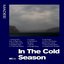 In the Cold Season