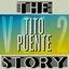 The Tito Puente Story, Vol. 2