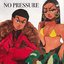 No Pressure (feat. Megan Thee Stallion) - Single